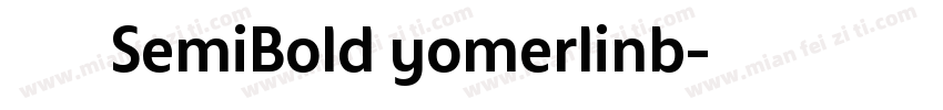 俪黑SemiBold yomerlinb字体转换